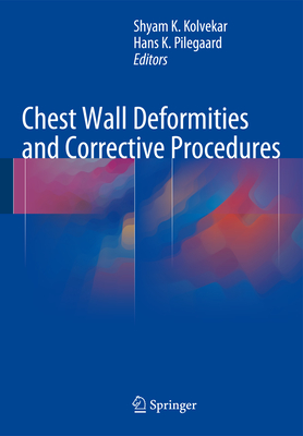 Chest Wall Deformities and Corrective Procedures Cover Image