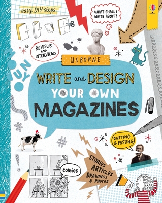 Write and Design Your Own Magazines (Write Your Own)