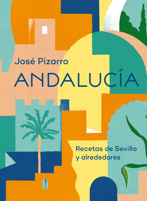 Andalucía: Una aventura gastronómica Cover Image