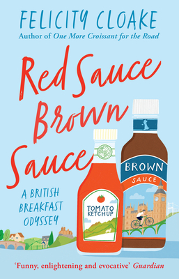 Red Sauce Brown Sauce: A British Breakfast Odyssey Cover Image