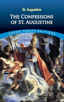 The Confessions of St. Augustine By St Augustine Cover Image