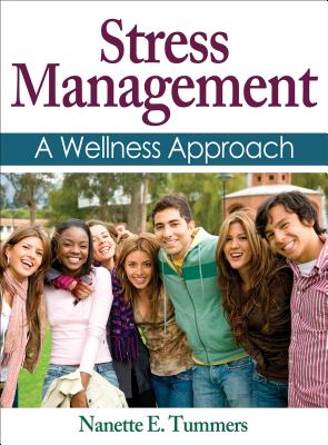 Stress Management: A Wellness Approach