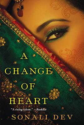 A Change of Heart By Sonali Dev Cover Image