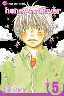 Honey and Clover, Vol. 5 By Chica Umino Cover Image