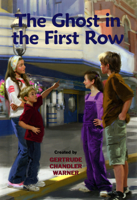 The Ghost in the First Row (The Boxcar Children Mysteries #112)