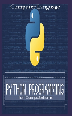 Python Programming for Computations: Python For Everyone By Computer Language Cover Image