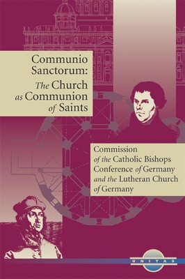 Communio Sanctorum: The Church as the Communion of Saints (Unitas Books) Cover Image