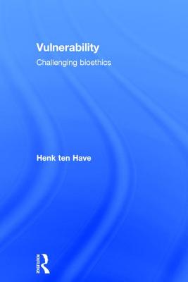 Vulnerability: Challenging Bioethics Cover Image