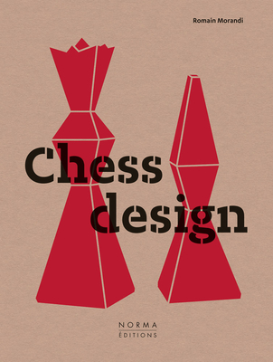 Chess Design By Romain Morandi Cover Image