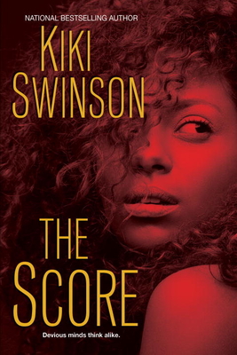 The Score (The Score Series #1) By Kiki Swinson Cover Image