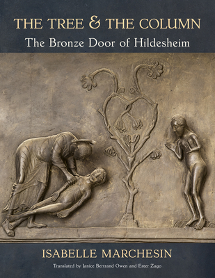 The Tree and the Column: The Bronze Door of Hildesheim Cover Image