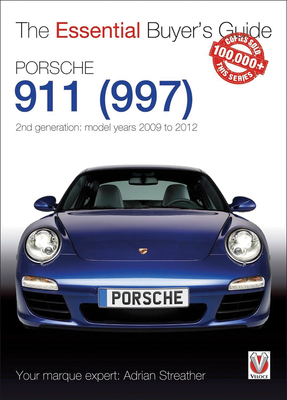 Porsche 911 (997) - 2nd generation: model years 2009 to 2012 (Essential Buyer's Guide) Cover Image