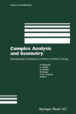 Complex Analysis and Geometry: International Conference in Honor of Pierre Lelong (Progress in Mathematics #188) Cover Image