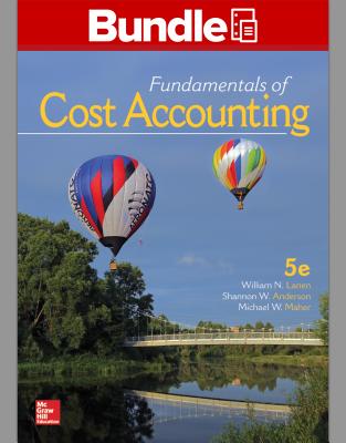 Gen Combo LL Fundamentals of Cost Accounting; Connect 1s Access Card By William N. Lanen Cover Image