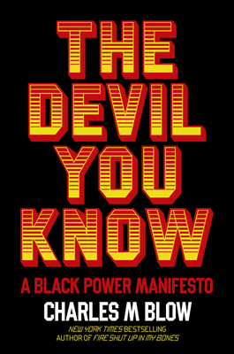 The Devil You Know: A Black Power Manifesto Cover Image