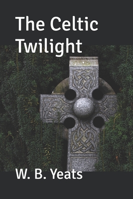 The Celtic Twilight Cover Image