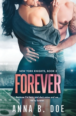 Forever: Anabel & William #2 (New York Knights #3)