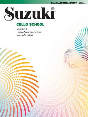 Suzuki Cello School, Vol 4: Piano Acc. By Alfred Music (Other) Cover Image