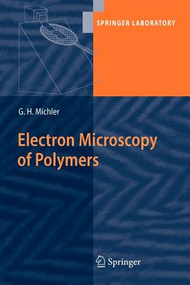 Electron Microscopy of Polymers (Springer Laboratory) Cover Image