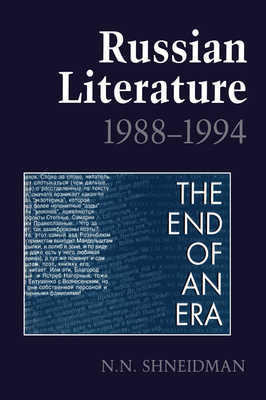 Russian Literature, 1988-1994: The End of an Era (Heritage) Cover Image