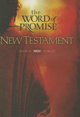 Word of Promise Scripted New Testament-NKJV By Nelson Bibles (Manufactured by) Cover Image