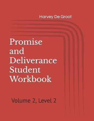 Promise and Deliverance Student Workbook: Volume 2, Level 2 Cover Image