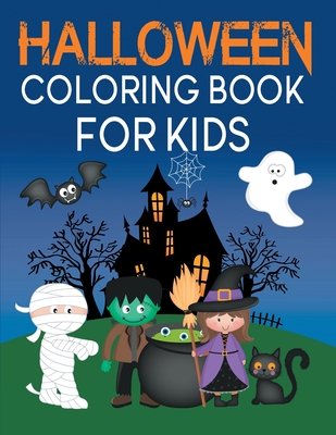 Halloween Coloring Book For Kids: A Spooky Coloring Book For Creative Children By Stress Free Holidays Cover Image