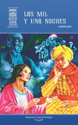 Las mil y una noches By Armonía Rodríguez, Rafael Díaz Ycaza (Introduction by), Jesús Durán (Illustrator) Cover Image