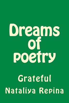 Dreams of Poetry: Grateful By Nataliya Repina Cover Image