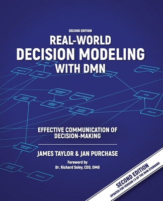 Real-World Decision Modeling with DMN: Effective Communication of Decision-Making Cover Image