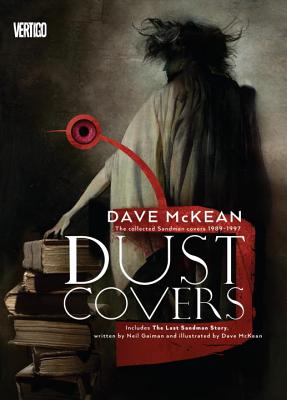 Dust Covers: The Collected Sandman Covers 1989-1997