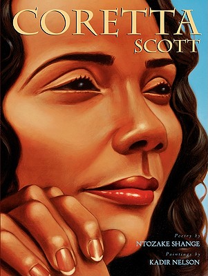 Coretta Scott By Ntozake Shange, Kadir Nelson (Illustrator) Cover Image