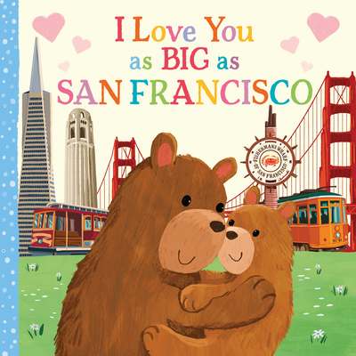 I Love You as Big as San Francisco Cover Image