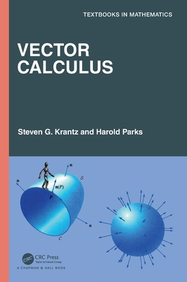 Vector Calculus (Textbooks in Mathematics) Cover Image