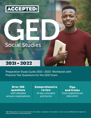 GED Social Studies Preparation Study Guide 2021-2022: Workbook with Practice Test Questions for the GED Exam By Inc Accepted Cover Image