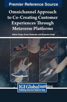 Omnichannel Approach to Co-Creating Customer Experiences Through Metaverse Platforms Cover Image