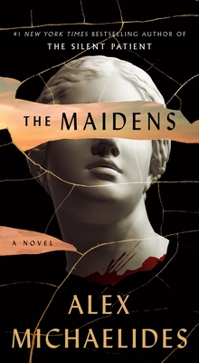 The Maidens: A Novel By Alex Michaelides Cover Image