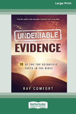 Undeniable Evidence: Ten of the Top Scientific Facts in the Bible (16pt Large Print Edition) Cover Image