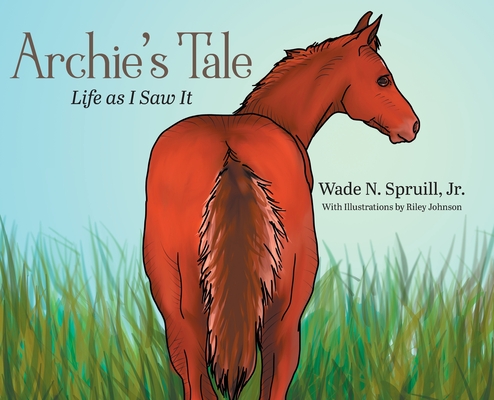 Archie's Tale: Life as I Saw It Cover Image