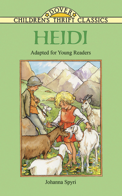 Heidi: Adapted for Young Readers (Dover Children's Thrift Classics)