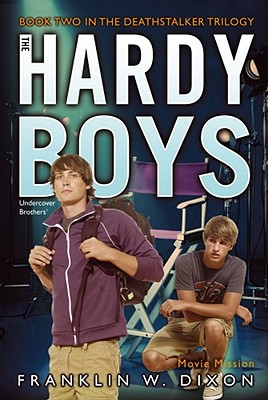Movie Mission: Book Two in the Deathstalker Trilogy (Hardy Boys (All New) Undercover Brothers #38) Cover Image