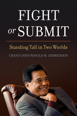 Fight or Submit: Standing Tall in Two Worlds Cover Image