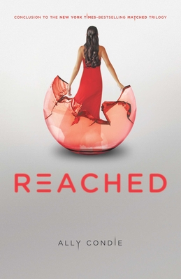 Reached (Matched #3) By Ally Condie Cover Image