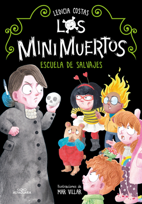 Escuela de salvajes / School of Wild Spirits. (LOS MINIMUERTOS #3) Cover Image