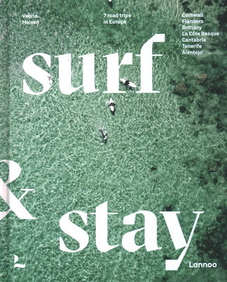 Surf & Stay: 7 Road Trips in Europe Cover Image