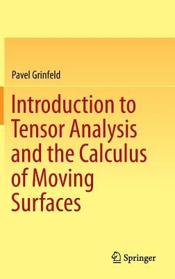 Introduction to Tensor Analysis and the Calculus of Moving Surfaces Cover Image
