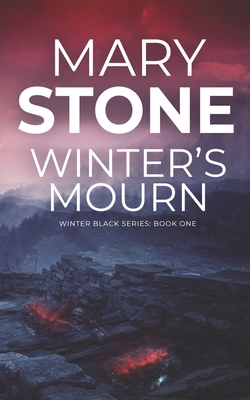 Winter's Mourn By Mary Stone Cover Image