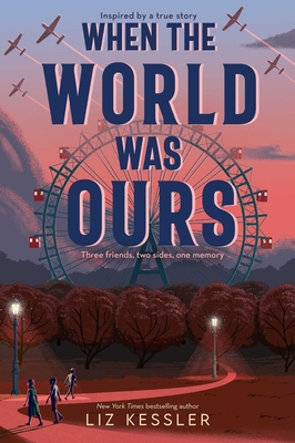 When the World Was Ours By Liz Kessler Cover Image