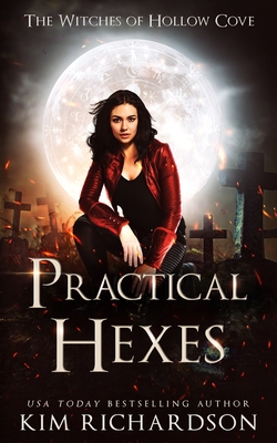 Practical Hexes (The Witches of Hollow Cove #5)