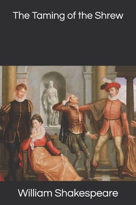The Taming of the Shrew